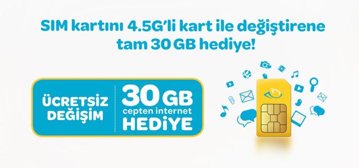 Faturasız 4.5G 30 GB Hediye İnternet Kampanyası